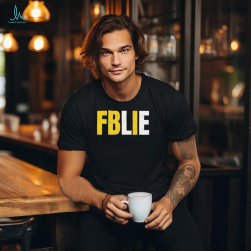 Official Hunter Biden FBLIE T Shirt