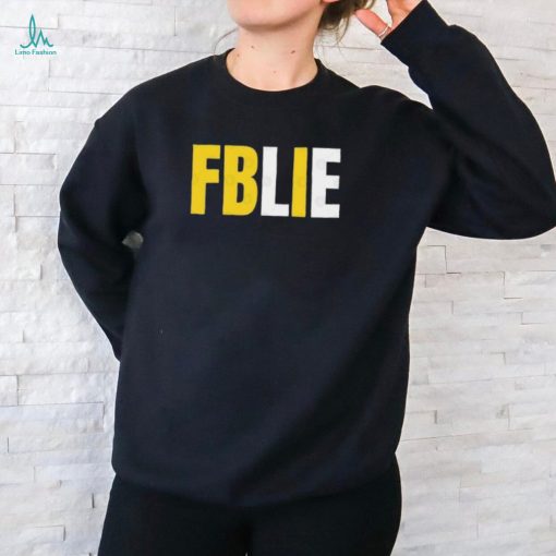 Official Hunter Biden FBLIE T Shirt