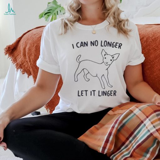 Official I Can No Longer Let It Linger Shirt