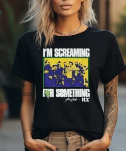 Official I’m Screaming For Something Shirt