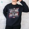 Official I’m Voting For The Outlaw – US Flag T Shirt