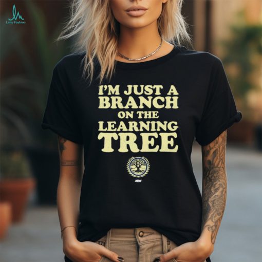 Official I’m just a branch on the learning tree AEW Chris Jericho t shirt