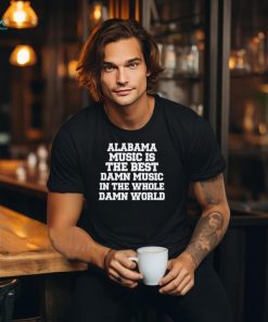 Official Lamont Landers Alabama Music Is The Best Damn Music In The Whole Damn World t shirt