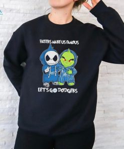 Official Los Angeles Dodgers Grinch And Jack Skellington Haters Make Us Famous Let’s Go Dodgers Shirt, hoodie, sweater, long sleeve and tank top Official Los Angeles Dodgers Grinch And Jack Skellington Haters Make Us Famous Let’s Go Dodgers Shirt