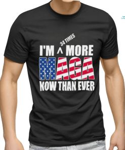 Official Maga I’M More Now Than Ever shirt