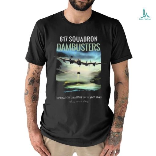 Official Malcolm In Skegness 617 Squadron Dambusters Operation Chastise 16 17 May 1943 Shirt