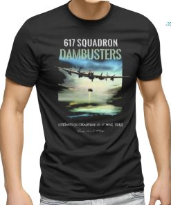 Official Malcolm In Skegness 617 Squadron Dambusters Operation Chastise 16 17 May 1943 Shirt