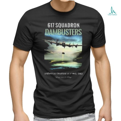 Official Malcolm In Skegness 617 Squadron Dambusters Operation Chastise 16 17 May 1943 Shirt