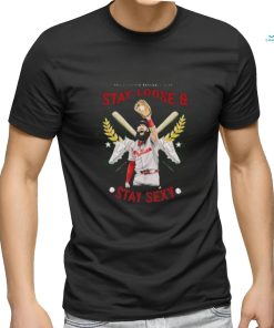 Official Marsh Phillies Philadelphia Baseball Club Stay Loose And Stay Sexy Shirt.