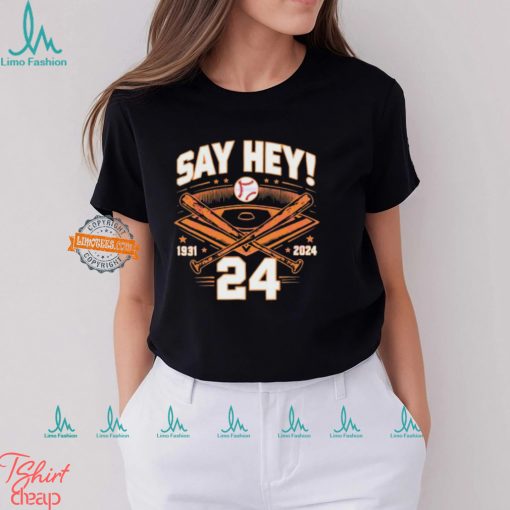 Official Mays Willie Say Hey 24 San Francisco Baseball shirt