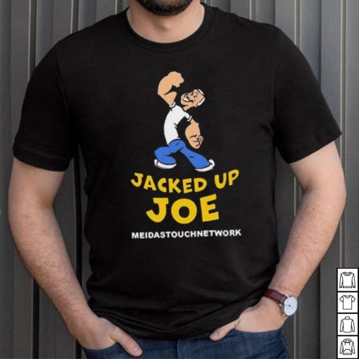 Official Meidastouch Jacked Up Joe New Shirt