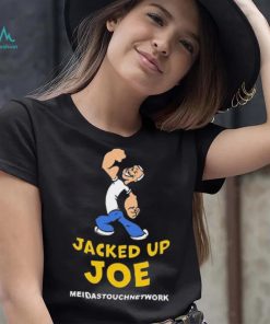 Official Meidastouch Jacked Up Joe New Shirt