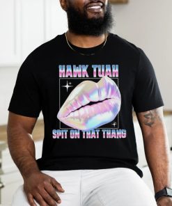 Official Meme Lips Hawk Tuah Spit On That Thang T Shirt