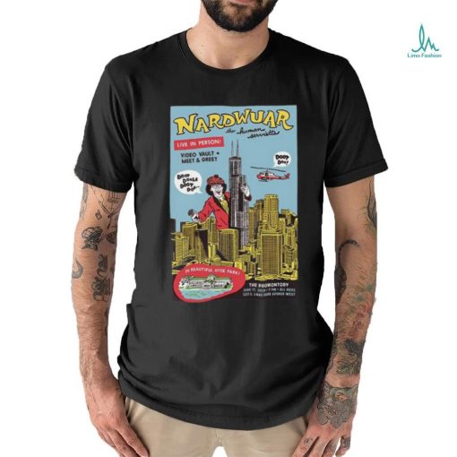 Official Nardwuar The Human Serviette June 17, 2024 The Promontory, Chicago, IL Poster shirt