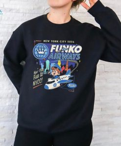 Official New York City 2024 Funko Airways Non Stop Fun To Nycc t shirt