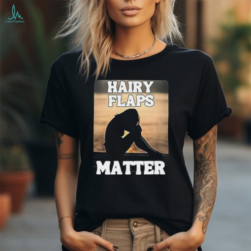 Official Niamhy Noozey Hairy Flaps Matter t shirt