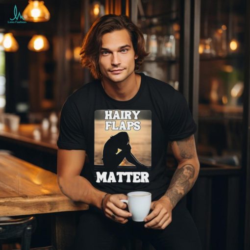 Official Niamhy Noozey Hairy Flaps Matter t shirt
