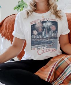 Official Nobody Does Summer Like Chicago Beach City And Fireworks T shirt