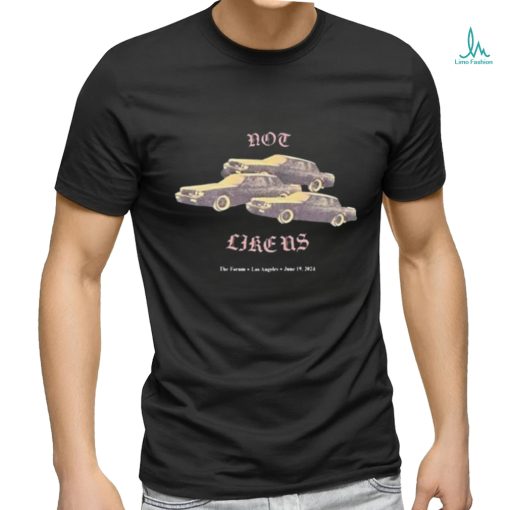 Official Not Like Us Car The Forum Los Angeles June 19 2024 Shirt