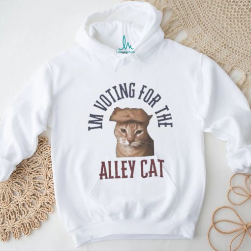 Official Official Im Voting For The Alley Cat T Shirt