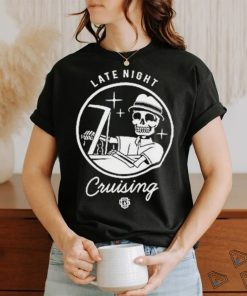 Official Og Family Late Night Cruising Shirt