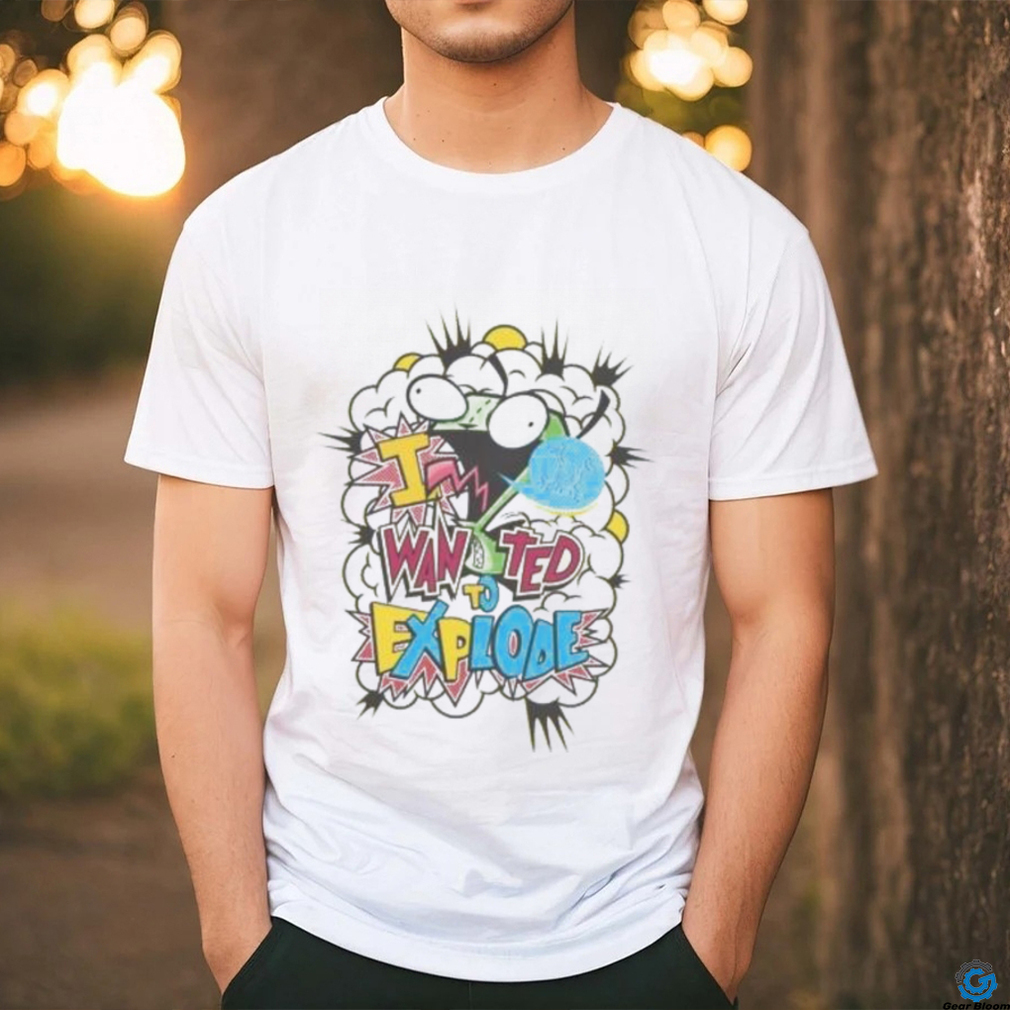Official Paramount Merch Store Invader Zim I Wanted To Explode Adult shirt Official Paramount Merch Store Invader Zim I Wanted To Explode Adult shirt