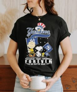 Official Peanuts Characters New York Yankees Yesterday Today Tomorrow Forever No Matter What Shirt