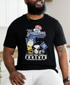 Official Peanuts Characters New York Yankees Yesterday Today Tomorrow Forever No Matter What Shirt
