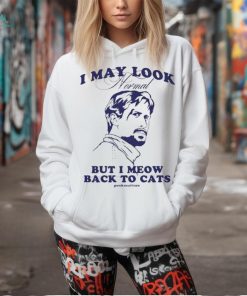 Official Penkmatters I may look normal but I meow back to cats t shirt