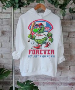 Official Phillies Phanatic Philadelphia Phillies Forever Not Just When We Win Shirt