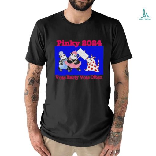 Official Pinky 2024 Vote Early Vote Often Shirt