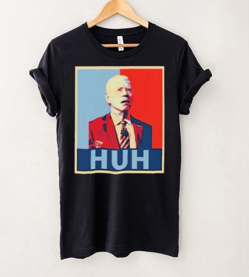Official President Joe Biden Confused Huh Poster Shirt
