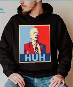 Official President Joe Biden Confused Huh Poster Shirt