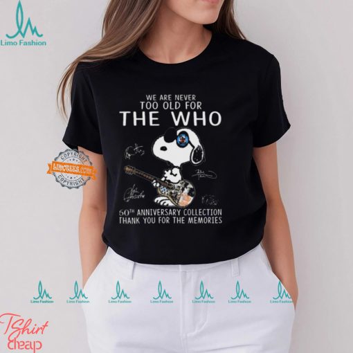 Official Snoopy We are never too old for The Who 60th anniversary Collection signatures shirt