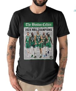 Official The Boston Celtics Are NBA Champions Monday Night On June 17 2024 Shirt