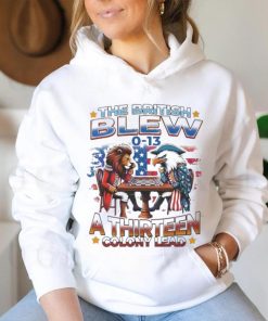 Official The British Blew A Thirteen Colony Lead 0 13 Shirt