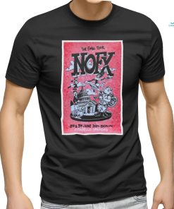 Official The Final Tour NOFX Berlin, Zitadelle Spandau June 8 9 2024 Poster shirt