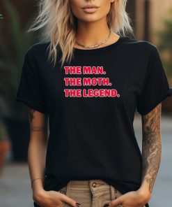 Official The Man The Moth The Legend 2024 t shirt, hoodie, sweater, long sleeve and tank top Official The Man The Moth The Legend 2024 t shirt