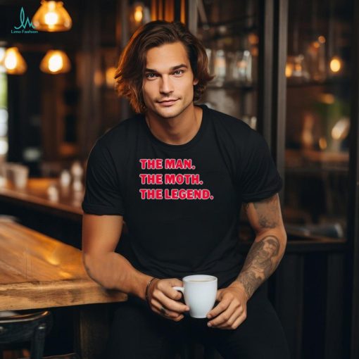 Official The Man The Moth The Legend Shirt