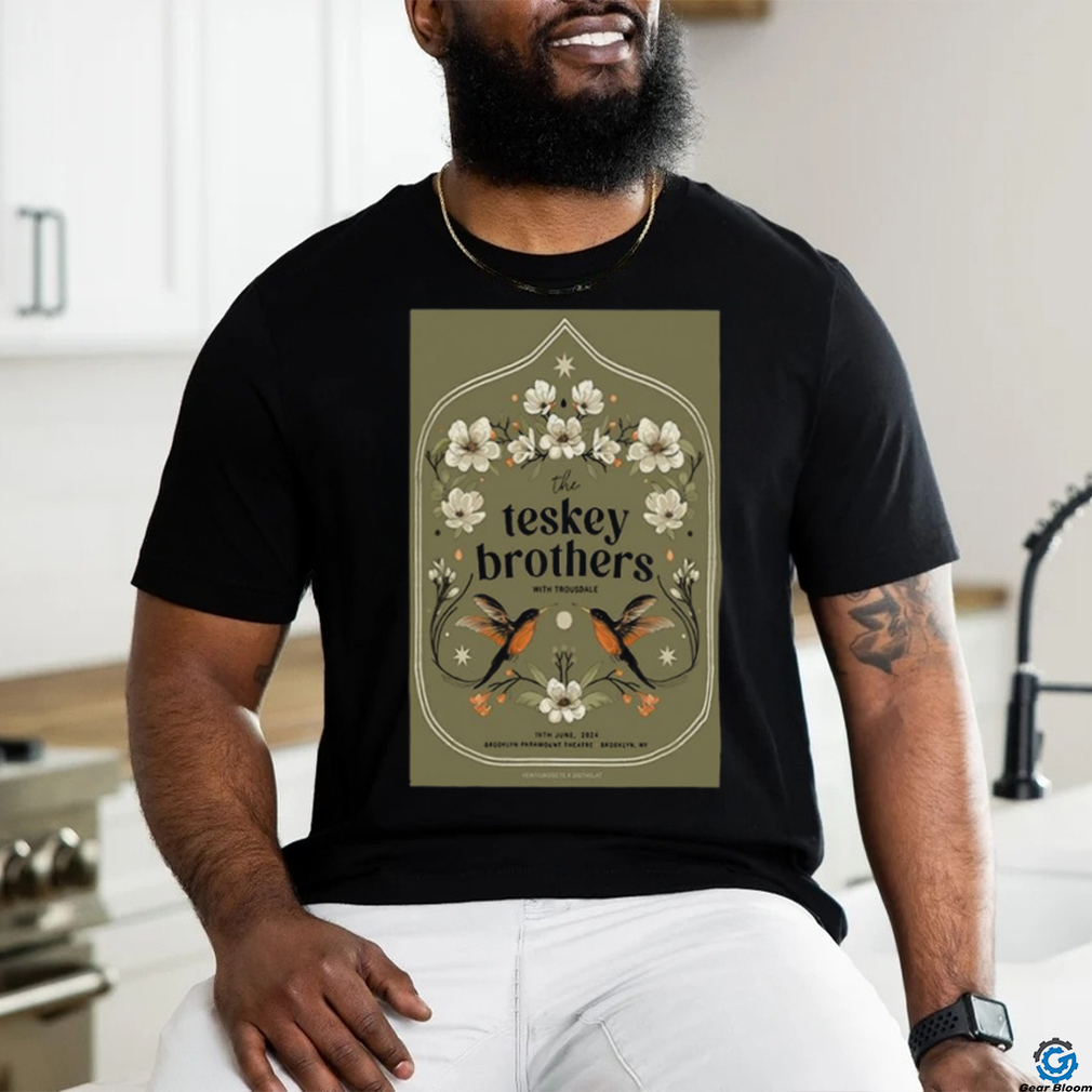 Official The Teskey Brothers Brooklyn Paramount Theater Brooklyn NY June 19 2024 Poster shirt Official The Teskey Brothers Brooklyn Paramount Theater Brooklyn NY June 19 2024 Poster shirt