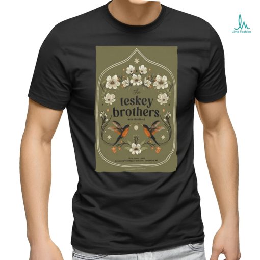 Official The Teskey Brothers Brooklyn Paramount Theater Brooklyn NY June 19 2024 Poster shirt