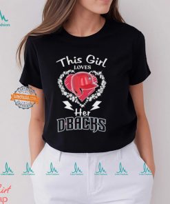 Official This Girl Loves Her Arizona Diamondbacks Helmet Heart Diamond 2024 shirt