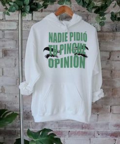 Official Toxic Soul Nadie Pidio Tu Opinion t shirt
