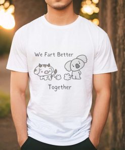 Official We Fart Better Together Meme Shirt We Best Medicare Shirt Trump Biden Debate T Shirt We Finally Beat Medicare Shirt