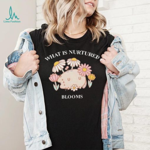 Official What Is Nurtured Blooms Limited Shirt