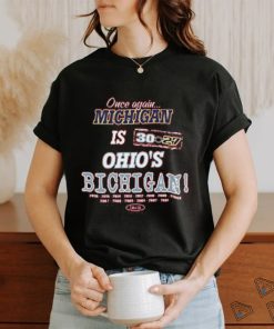 Ohio State Football Fans. Once Again, Michigan is Ohio's Bichigan! Red Long Sleeve T Shirt