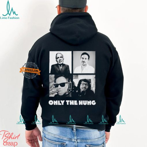 Only The Hung Shirt