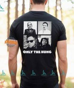 Only The Hung Shirt