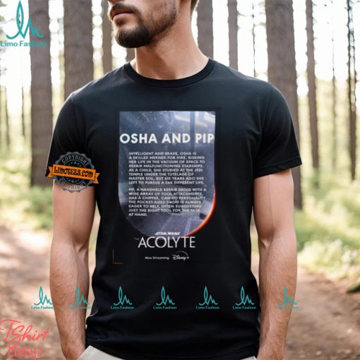 Osha And Pip Character In Star Wars The Acolyte Now Streaming On Disney Two Sides Unisex T Shirt