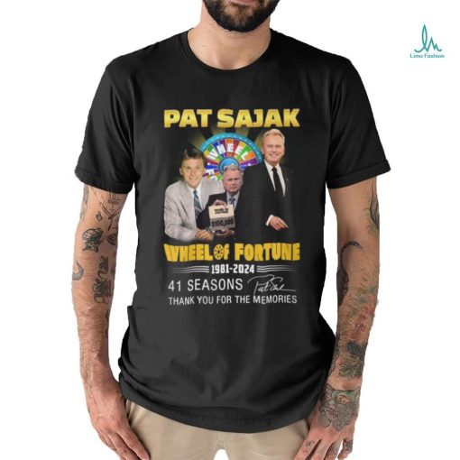 Pat Sajak Wheel Of Fortune 1981 2024 41 Seasons Thank You For The Memories T Shirt